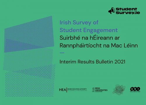 Irish Survey of Student Engagement Suirbhé na hÉireann ar Rannpháirtíocht na Mac Léinn — Interim Results Bulletin 2021