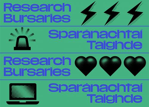 Infographic with the words "Research Bursaries" and "Sparánachtaí Taighde" on it